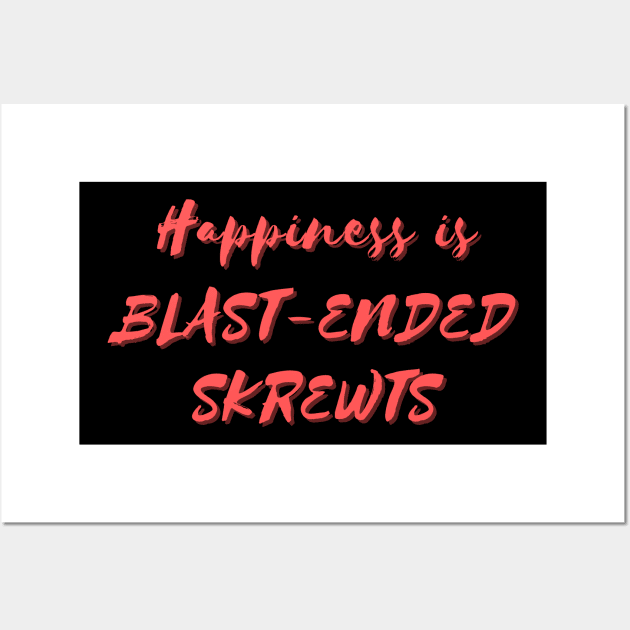 Happiness is Blast-Ended Skrewts Wall Art by Eat Sleep Repeat